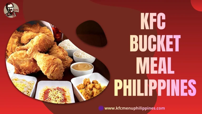 Kfc Bucket Meal​ Philippines